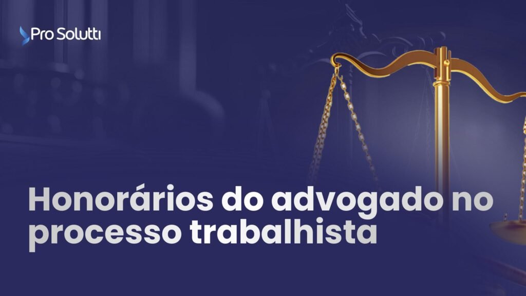 honorário do advogado no processo trabalhista