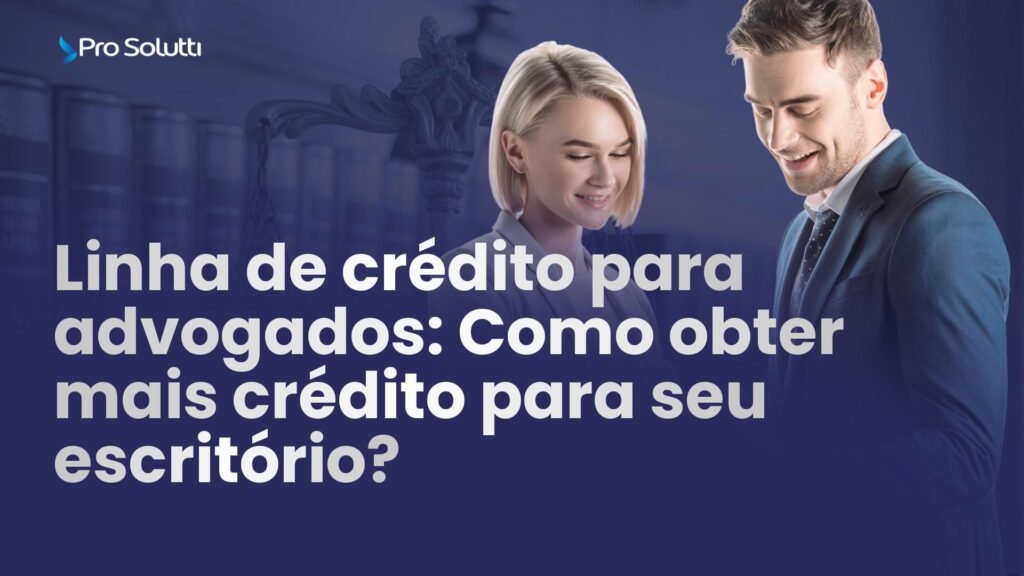 linha de crédito para advogados