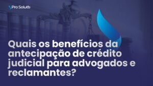 antecipação de crédito judicial